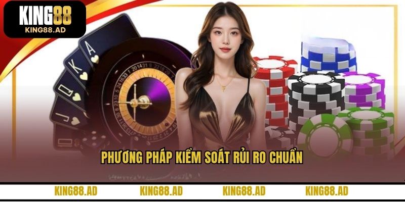 Phương pháp kiểm soát rủi ro chuẩn Phương pháp kiểm soát rủi ro chuẩn