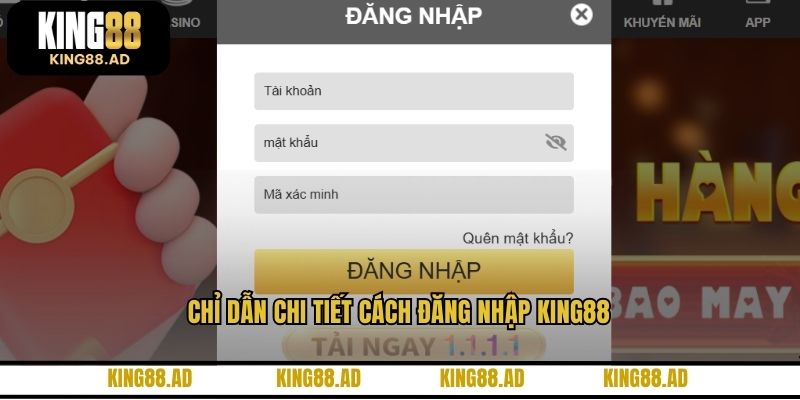 Chỉ dẫn chi tiết cách đăng nhập KING88 Chỉ dẫn chi tiết cách đăng nhập KING88